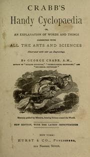 Tapa de Crabb's Handy cyclopaedia, or, An explanation of words and things connected with all the arts and sciences