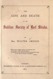 Tapa de The life and death of the Sublime Society of Beef Steaks