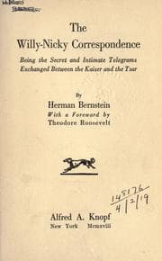 Tapa de The Willy-Nicky correspondence, being the secret and intimate telegrams exchanged between the Kaiser and the Tsar