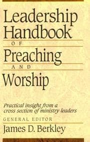 Tapa de Leadership Handbook of Preaching and Worship