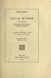 Tapa de Hugh Wynne, free Quaker, sometime brevet lieutenant-colonel on the staff of His Excellency General Washington
