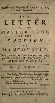 Tapa de Jacobite and nonjuring principles freely examined in a letter to the master-tool of the faction at Manchester