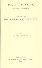 Tapa de Social statics, abridged and rev. ; together with The Man versus the State