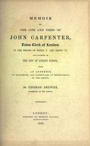 Tapa de Memoir of the life and times of John Carpenter, town clerk of London in the reigns of Henry V and Henry VI