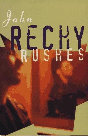 Tapa de Rushes (Rechy, John)