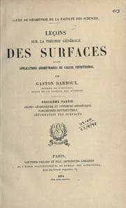 Tapa de Leçons sur la théorie générale des surfaces et les applications géometriques du calcul infinitésimal
