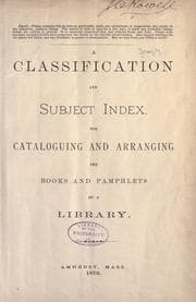 Tapa de A classification and subject index, for cataloguing and arranging the books and pamphlets of a library