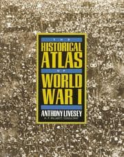 Tapa de Historical Atlas of World War I