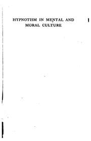 Tapa de Hypnotism in mental and moral culture