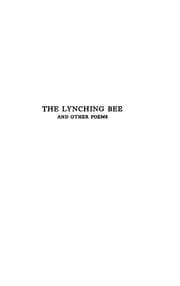 Tapa de The lynching bee, and other poems