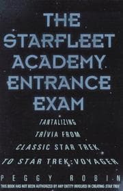 Tapa de The Starfleet Academy Entrance Exam: Tantalizing Trivia from Classic Star Trek to Star Trek