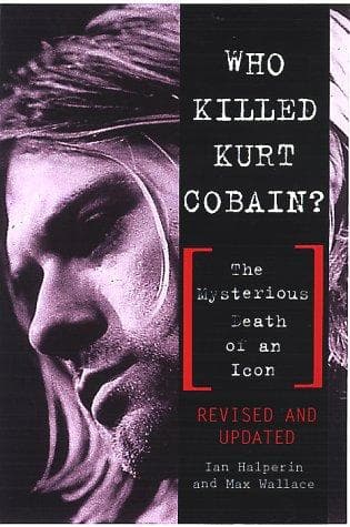 Tapa de Who killed Kurt Cobain?