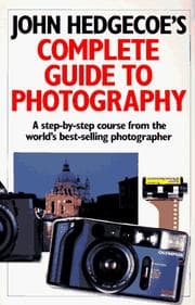 Tapa de John Hedgecoe's complete guide to photography