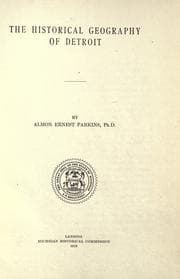 Tapa de The historical geography of Detroit