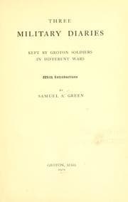Tapa de Three military diaries kept by Groton soldiers in different wars