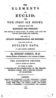 Tapa de The Elements of Euclid; viz. the first six books, together with the eleventh and twelfth. Also ..