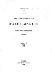 Tapa de Les correspondants d'Alde Manuce: matériaux nouveaux d'histoire littéraire ..