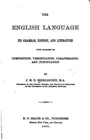 Tapa de The English Language: Its Grammar, History and Literature : with Chapters on ..