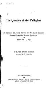 Tapa de The Question of the Philippines: An Address Delivered Before the Graduate Club of Leland ..