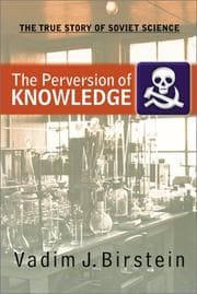Tapa de The perversion of knowledge