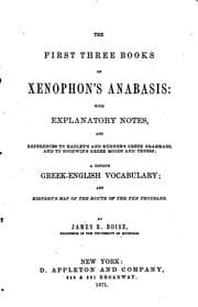 Tapa de The First Three Books of Xenophon's Anabasis: With Explanatory Notes, and References to Hadley's ..