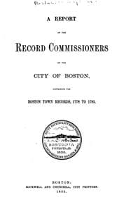 Tapa de Report of the Record Commissioners of the City of Boston