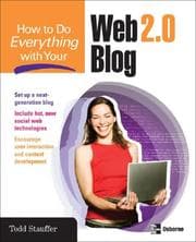 Tapa de How to Do Everything with Your Web 2.0 Blog (How to Do Everything)