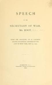 Tapa de Speech by the secretary of war, Mr. Root, upon the unveiling of St. Gaudens' statue of General Sherman in the city of New York, May 30, 1903