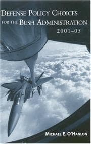 Tapa de Defense Policy Choices for the Bush Administration 2001 - 2005