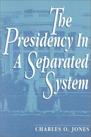 Tapa de The presidency in a separated system