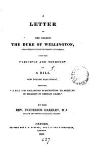 Tapa de A letter to ... the duke of Wellington ... upon the principle and tendency of a bill now before ..