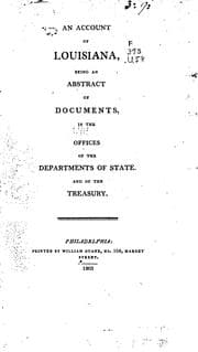 Tapa de An Account of Louisiana: Being an Abstract of Documents, in the Offices of ..