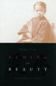 Tapa de Aching for beauty : footbinding in China