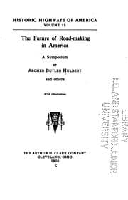Tapa de The Future of Road-Making in America: A Symposium