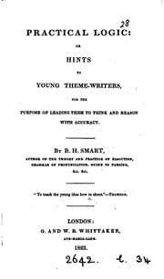 Tapa de Practical logic: or Hints to young theme-writers, for the purpose of leading ..