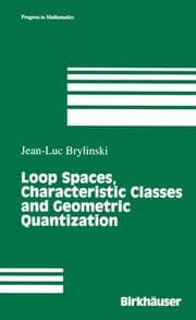 Tapa de Loop spaces, characteristic classes, and geometric quantization