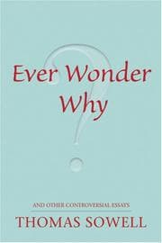 Tapa de Ever Wonder Why? And Other Controversial Essays