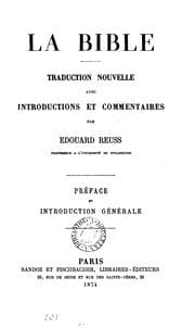 Tapa de La Bible, tr. nouv., avec intr. et comm. par E. Reuss