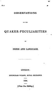 Tapa de Observations on the Quaker-peculiarities of Dress and Language