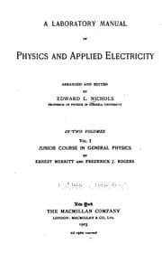 Tapa de A Laboratory manual of physics and applied electricity v. 1