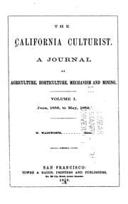 Tapa de The California Culturist: A Journal of Agriculture, Horticulture, Mechanism and Mining