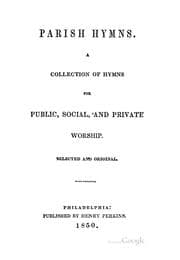 Tapa de Parish Hymns: A Collection of Hymns for Public, Social, and Private Worship. Selected and Original