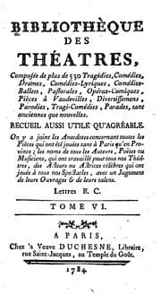 Tapa de Bibliothèque des théatres, composée de plus de 530 tragédies, comédies, drames, comédies ...
