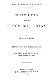 Tapa de What I did with my fifty millions