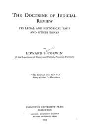 Tapa de The doctrine of judicial review, its legal and historical basis, and other essays