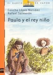 Tapa de Paula Y El Rey Nino/ Paula and the Boy King