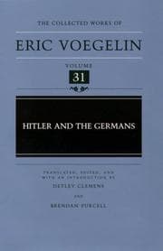 Tapa de Hitler and the Germans (Collected Works of Eric Voegelin, Volume 31)