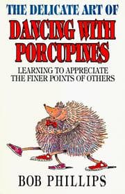 Tapa de The delicate art of dancing with porcupines