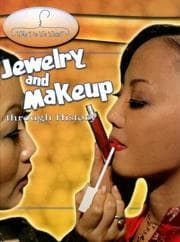 Tapa de Jewelry And Makeup Through History (Why Do We Wear?)