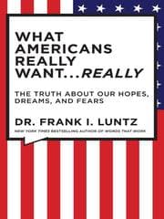 Tapa de What Americans really want-- really